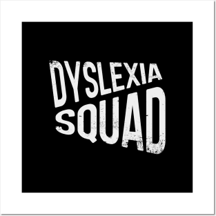 Dyslexia Squad Posters and Art